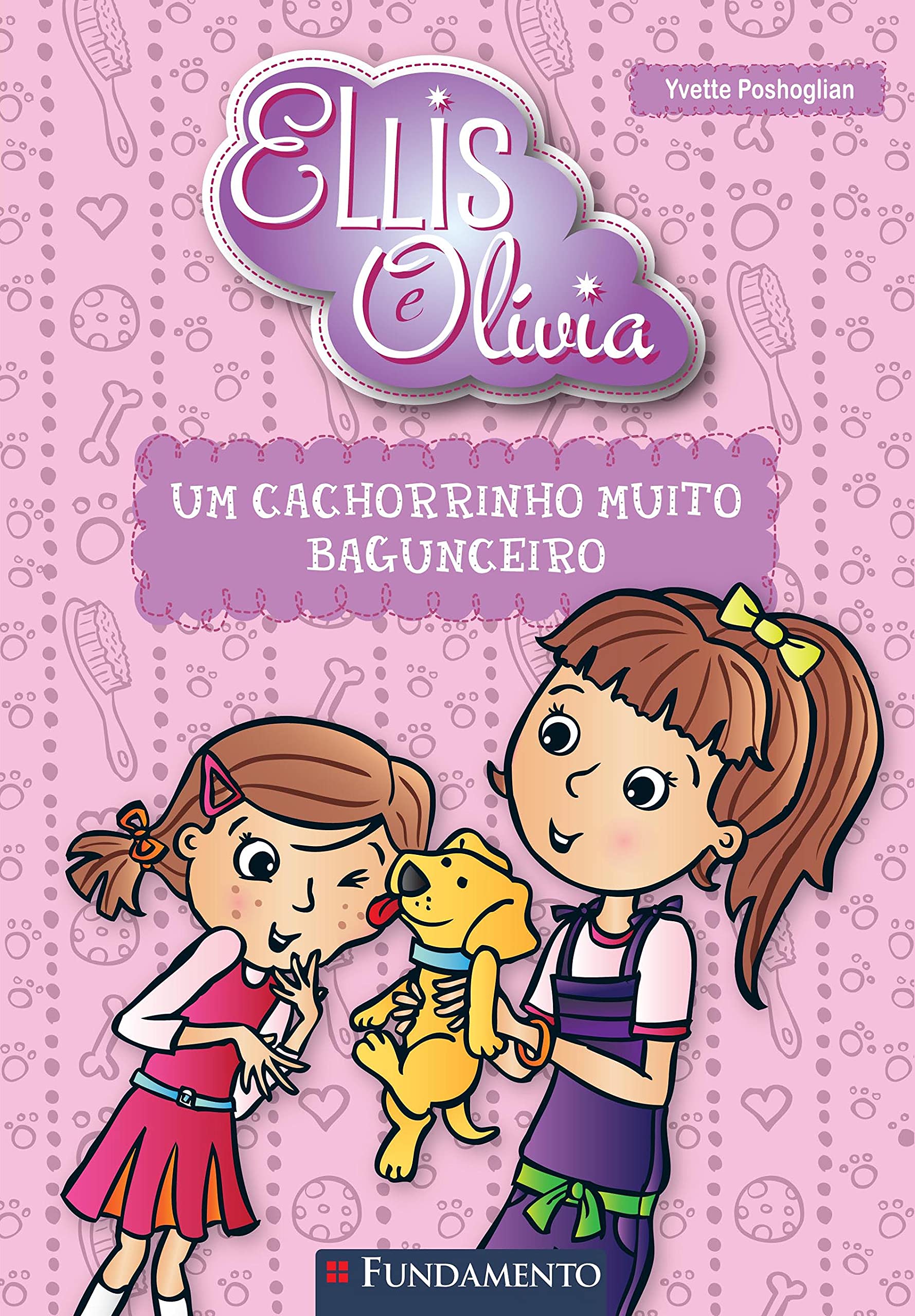 Ellis E Olivia - Um Cachorrinho Muito Bagunceiro | Amazon.com.br
